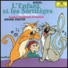 Andre Previn 라벨: 마법과 아이, 어미 거위 (Ravel: L'Enfant et les Sortileges, Ma Mere l'Oye)