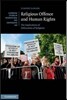Religious Offence and Human Rights: The Implications of Defamation of Religions