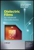 Dielectric Films for Advanced Microelectronics