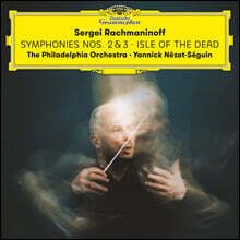 Yannick Nezet-Seguin 라흐마니노프: 교향곡 2, 3번, 죽음의 섬 (Rachmaninoff: Symphonies 2 &amp; 3 Isle Of The Dead)