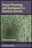Oocyte Physiology and Development in Domestic Animals