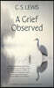 A Grief Observed (Warbler Classics Annotated Edition)