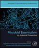 Microbial Essentialism: An Industrial Prospective