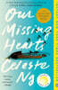 Our Missing Hearts: Reese's Book Club: A Novel