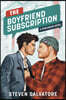 The Boyfriend Subscription: A Spicy Fake Dating MM Pretty Woman Romance
