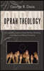 Oprah Theology: A Comparative Analysis of Oprah Winfrey's Worldview of Christianity and Biblical Christianity
