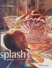 Splash #7: The Celebration of Light
