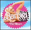 바비 영화음악 (Barbie The Album OST) [핫 핑크 컬러 LP]