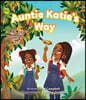 Auntie Katie's Way
