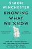 Knowing What We Know