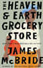 The Heaven & Earth Grocery Store