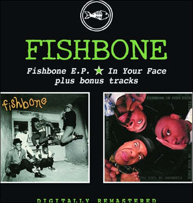 Fishbone (피쉬본) - Fishbone E.P. / In Your Face / Plus Bonus Tracks