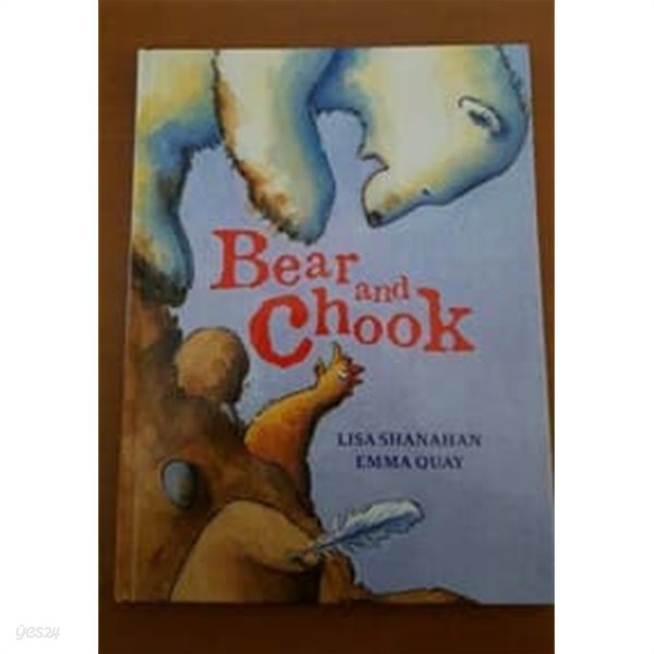 Bear and Chook ( Hardback )