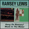 Ramsey Lewis (람세이 루이스) - Hang On Ramsey! / Wade In The Water