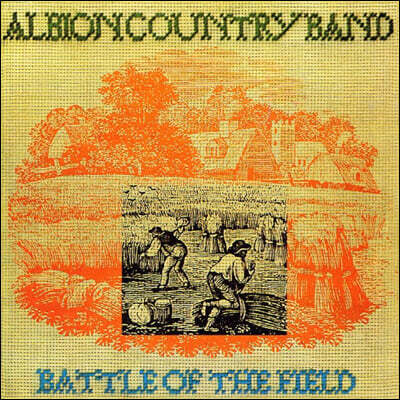 The Albion Country Band - Battle Of The Field