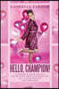 Hello, Champion!: A Journey of Faith, Healing, and Recovery from the Perspective of a Cancer Survivor and Overcomer
