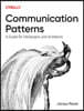 Communication Patterns: A Guide for Developers and Architects