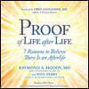 Proof of Life After Life: 7 Reasons to Believe There Is an Afterlife