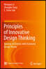 Principles of Innovative Design Thinking: Synergy of Extenics with Axiomatic Design Theory
