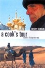 A Cook's Tour: In Search of the Perfect Meal