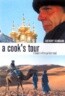 A Cook's Tour: In Search of the Perfect Meal