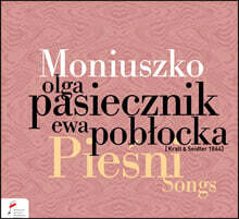 Olga Pasiecznik 모니우슈코: 가곡집 (Moniuszko: Songs)