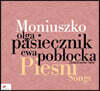 Olga Pasiecznik 모니우슈코: 가곡집 (Moniuszko: Songs)