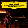유자왕 - 베를린 리사이틀 (Yuja Wang - The Berlin Recital) (180g)(2LP) - Yuja Wang