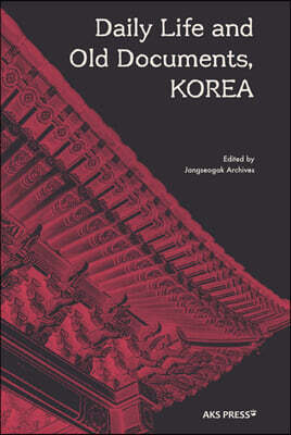 Daily Life and Old Documents, Korea