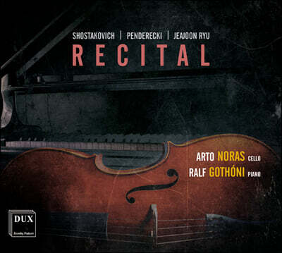 Arto Noras 아르토 노라스 첼로 연주집 (Penderecki, Ryu & Shostakovich: Cello Works)