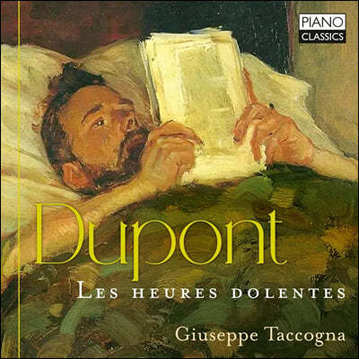 가브리엘 에두아르 자비에르 뒤퐁: ‘고통스러운 시간들’ (Gabriel Dupont: Les heures dolentes)