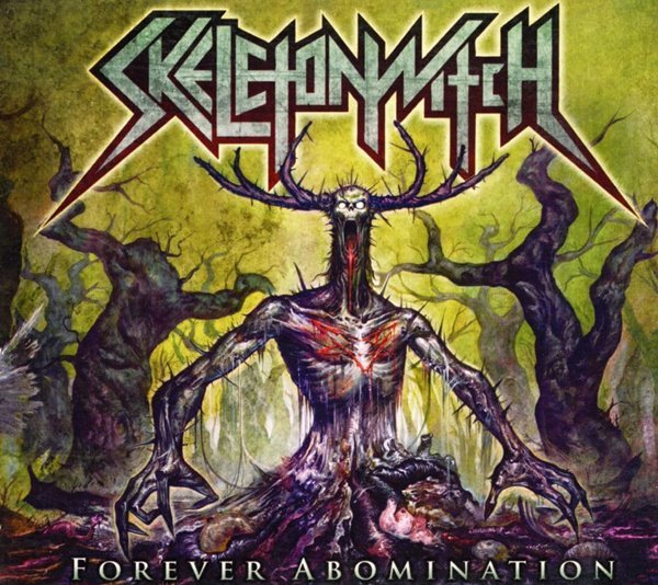 스켈레톤위치 - Skeletonwitch - Forever Abomination [디지팩] [U.S발매]