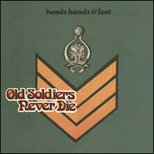 Heads Hands &amp; Feet (헤즈 핸즈 앤 피트) - Old Soldiers Never Die