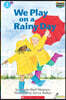 Scholastic Hello Reader Level 1 #08: We Play on a Rainy Day (Book + StoryPlus QR)
