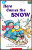 Scholastic Hello Reader Level 1 #09: Here Comes the Snow (Book + StoryPlus QR)