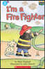 Scholastic Hello Reader Level 1 #15: I Am a Fire Fighter (Book + StoryPlus QR)
