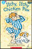 Scholastic Hello Reader Level 1 #17: Itchy, Itchy Chicken Pox (Book + StoryPlus QR)