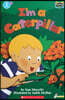 Scholastic Hello Reader Level 1 #24: I'm a Caterpillar (Book + StoryPlus QR)