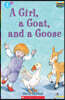 Scholastic Hello Reader Level 1 #35: A Girl, a Goat, and a Goose (Book + StoryPlus QR)