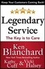 Legendary Service: The Key Is to Care