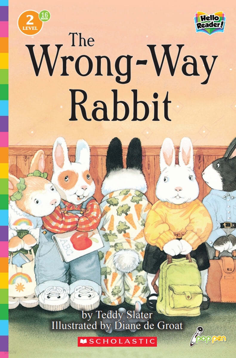 Scholastic Hello Reader Level 2 #16: The Wrong-Way Rabbit (Book + StoryPlus QR)