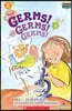 Scholastic Hello Reader Level 2 #27: Germs! Germs! Germs! (Book + StoryPlus QR)