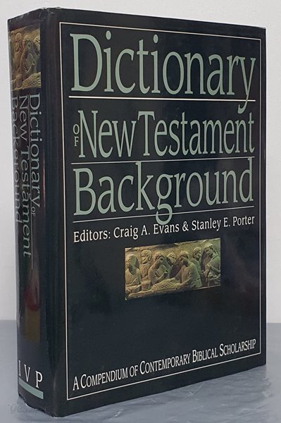 Dictionary of New Testament Background: A Compendium of Contemporary Biblical Scholarship