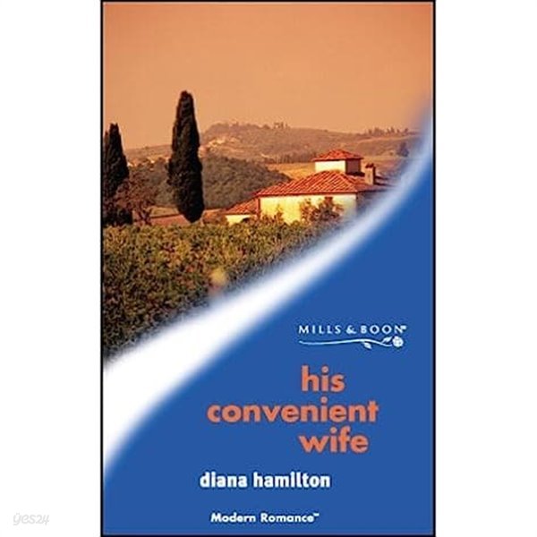 His Convenient Wife (Modern Romance) (Paperback)