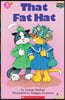 Scholastic Hello Reader Level 3 #13: That Fat Hat (Book + StoryPlus QR)
