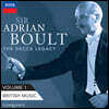 Adrian Boult 아드리안 볼트 데카 레이블 녹음 1집 - 영국 음악 (The Decca Legacy Vol.1 - British Music)