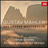 Peter Schone 말러: 어린이의 이상한 뿔피리 (Mahler: Des Knaben Wunderhorn)
