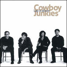 Cowboy Junkies (카우보이 정키스) - Junkies Lay It Down [LP]