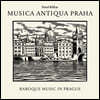 Musica Antiqua Praha 프라하의 바로크 음악 - 피셔, 리히터, 로이터, 아우프슈나이터의 교회 음악과 기악 작품들 (Baroque Music in Prague - Fischer, Richter, Reutter, Aufschnaiter)