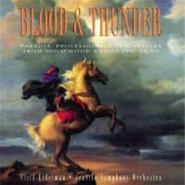 O.S.T. (Cliff Eidelman) / Blood &amp; Thunder (수입)